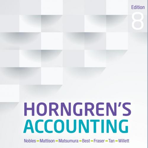 Horngren's Accounting 8th Edition 8e by Nobles, Mattison, Matsumura, Best, Frase