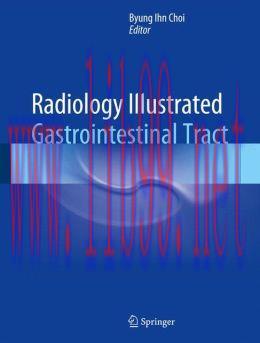 [AME]Radiology Illustrated: Gastrointestinal Tract