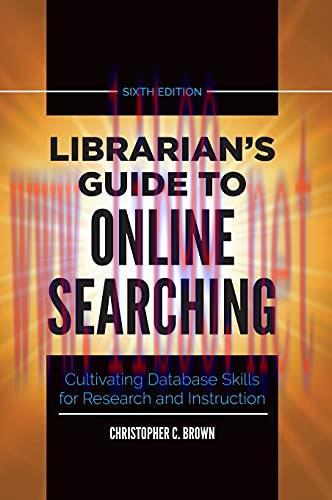 [FOX-Ebook]Librarian's Guide to Online Searching, 6th Edition