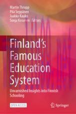 [PDF]Finland&rsquo;s Famous Education System: Unvarnished Insights into Finnish Schooling