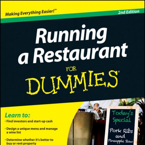 Running a Restaurant For Dummies 2nd Edition by Michael Garvey