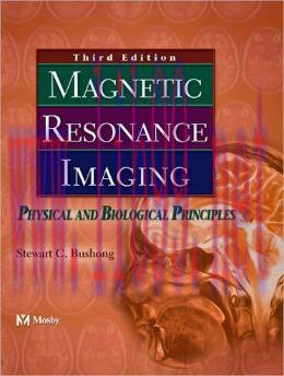 [AME]Magnetic Resonance Imaging: Physical and Biological Principles, 3rd Edition