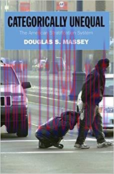 Categorically Unequal: The American Stratification System (Russell Sage Foundation Centennial S...