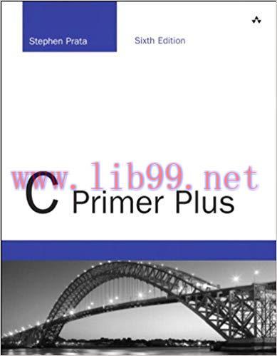 C Primer Plus: C Primer Plus_6 (Developer&rsquo;s Library) 6th Edition,