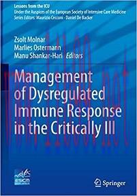 [AME]Management of Dysregulated Immune Response in the Critically Ill (Lessons from_ the ICU) (...