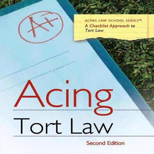 Acing Tort Law (Acing Series)