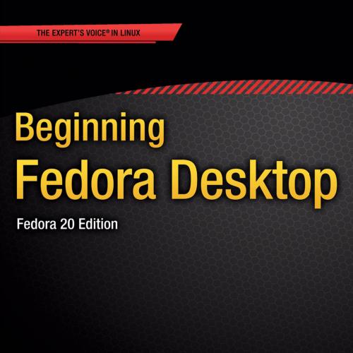 Beginning Fedora Desktop