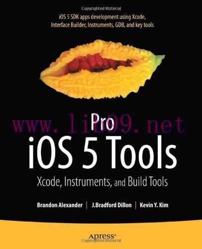 [FOX-Ebook]Pro iOS 5 Tools: Xcode, Instruments and Build Tools