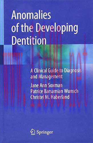 [AME]Anomalies of the Developing Dentition: A Clinical Guide to Diagnosis and Management