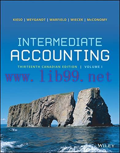 [PDF]Intermediate Accounting, Volume 1 Thirteenth Canadian Edition [Donald E. Kieso]