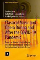 [PDF]Classical Music and Opera During and After the COVID-19 Pandemic: Empirical Research on th...