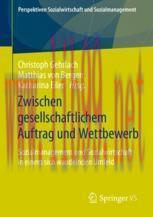 [PDF]Zwischen gesellschaftlichem Auftrag und Wettbewerb: Sozialmanagement und Sozialwirtschaft ...
