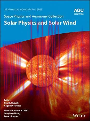 [FOX-Ebook]Space Physics and Aeronomy, Solar Physics and Solar Wind: At the Doorstep of Our Sta...