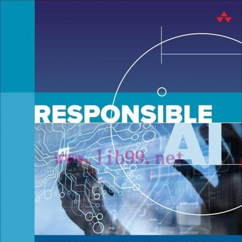 [FOX-Ebook]Responsible AI: Best Practices for Creating Trustworthy AI Systems