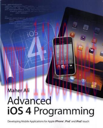 [FOX-Ebook]Advanced iOS 4 Programming: Developing Mobile Applications for Apple iPhone, iPad, a...
