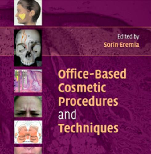 Office-Based Cosmetic Procedures and Techniques
