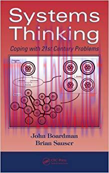(PDF)Systems Thinking: Coping with 21st Century Problems (Systems Innovation Book Series 4) 1st...