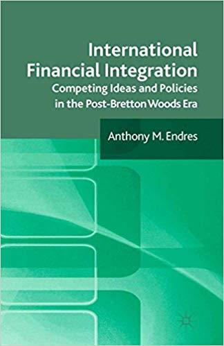 (PDF)International Financial Integration Competing Ideas and Policies in the Post-Bretton Woods...