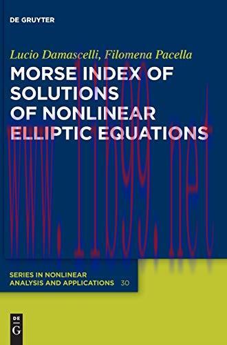 [FOX-Ebook]Morse Index of Solutions of Nonlinear Elliptic Equations