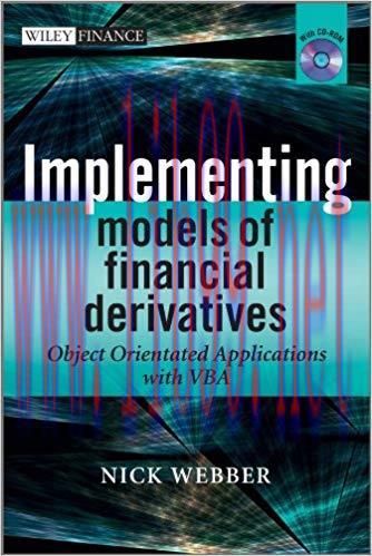 (PDF)Implementing Models of Financial Derivatives: Object Oriented Applications with VBA 1st Ed...