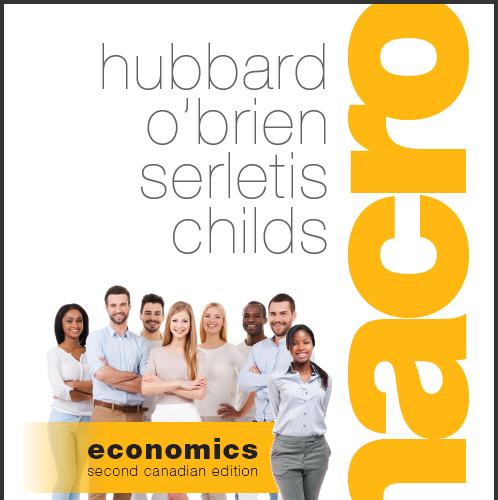 (Solution Manual)Macroeconomics, Second 2nd Canadian Edition by R. Glenn Hubbard.zip