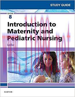(PDF)Study Guide for Introduction to Maternity and Pediatric Nursing &ndash; E-Book 8th Edition