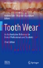 [PDF]Tooth Wear : An Authoritative Reference for Dental Professionals and Students