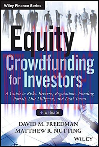 Equity Crowdfunding for Investors: A Guide to Risks, Returns, Regulations, Funding Portals, Due...