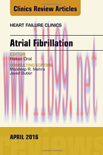 [AME]Atrial Fibrillation, An Issue of Heart Failure Clinics, 1e (The Clinics: Internal Medicine...