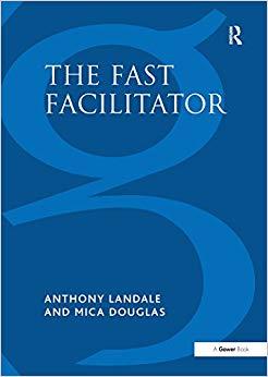 (PDF)The Fast Facilitator 76 Facilitator Activities and Interventions Covering Essential Skills...