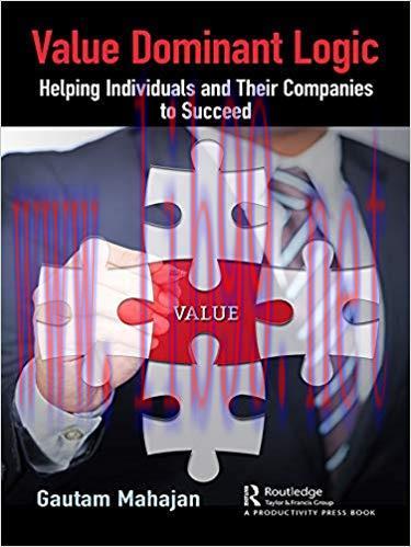 (PDF)Value Dominant Logic: Helping Individuals and Their Companies to Succeed 1st Edition
