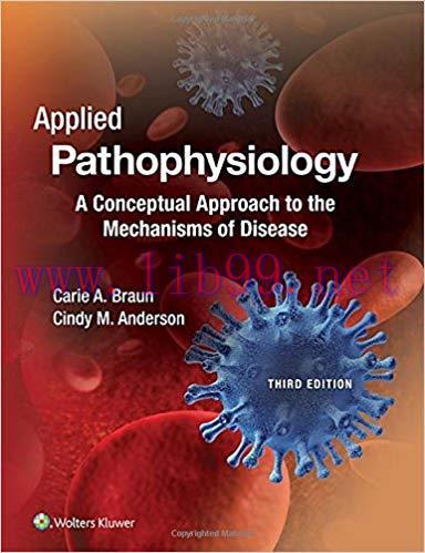 [PDF]Applied Pathophysiology - A Conceptual Approach to the Mechanisms of Disease, 3e