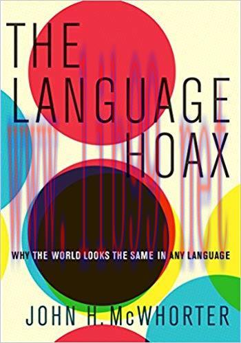 The Language Hoax Reprint Edition,