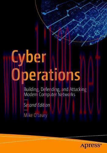 [FOX-Ebook]Cyber Operations: Building, Defending, and Attacking Modern Computer Networks, 2nd E...