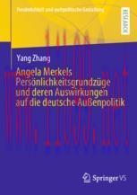 [PDF]Angela Merkels Pers&ouml;nlichkeitsgrundz&uuml;ge und deren Auswirkungen auf die deutsche Au&szlig;enpolit...
