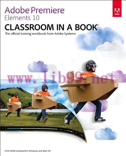 [FOX-Ebook]Adobe Premiere Elements 10 Classroom in a Book