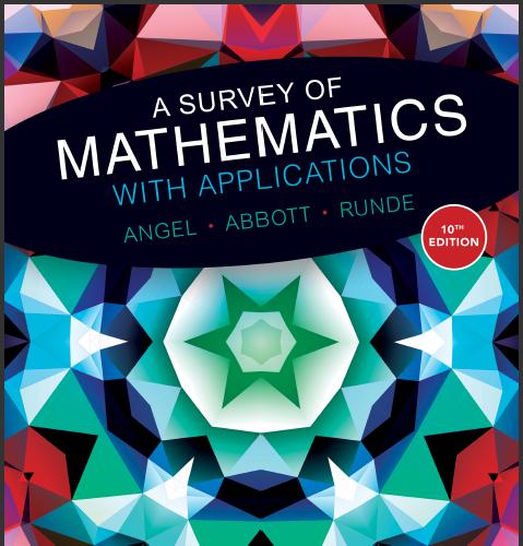 (Solution Manual)A Survey of Mathematics with Applications 10th Edition by Allen R. Angel.zip