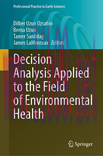[AME]Decision Analysis Applied to the Field of Environmental Health (Professional Practice in E...