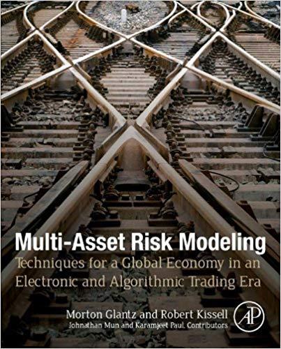 (PDF)Multi-Asset Risk Modeling Techniques for a Global Economy in an Electronic and Algorithmic...