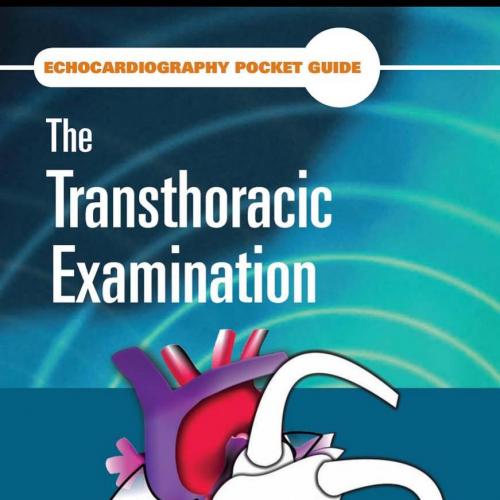 Echocardiography Pocket Guide The Transthoracic Examination - Bernard E. Bulwer & Jose M. River...