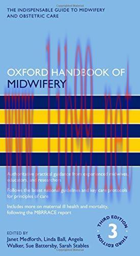 [AME]Oxford Handbook of Midwifery, 3rd Edition (Oxford Handbooks in Nursing) (PDF)