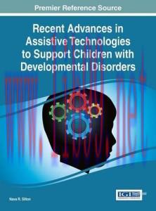 [AME]Recent Advances in Assistive Technologies to Support Children with Developmental Disorders