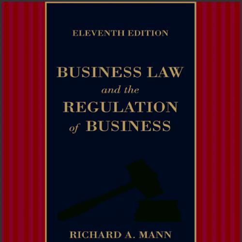 (Test Bank)Business Law and the Regulation of Business, 11th Edition.zip