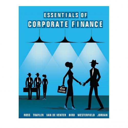 Essentials of Corporate Finance, 4th edition-Wei Zhi