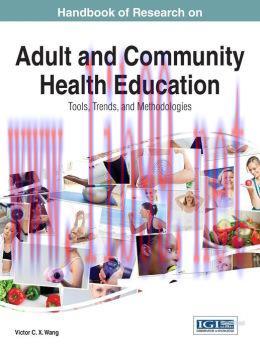 [AME]Handbook of Research on Adult and Community Health Education: Tools, Trends, and Methodolo...