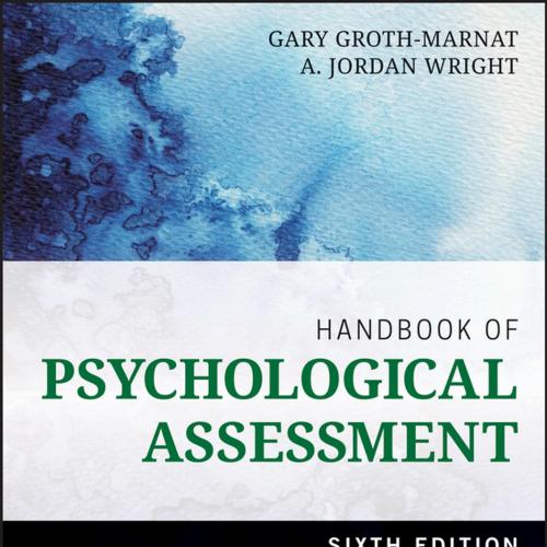 Handbook of Psychological Assessment 6th Edition - Groth-Marnat, Gary & Wright, A. Jordan
