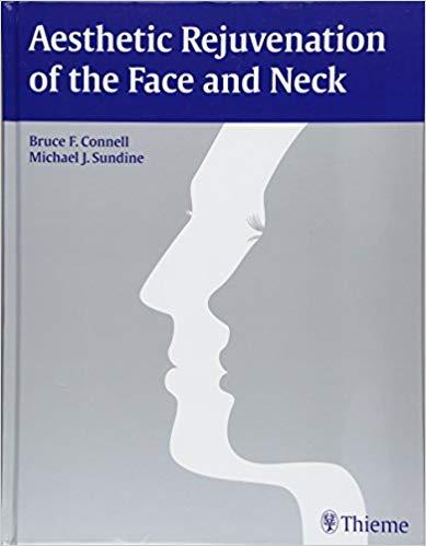 Aesthetic Rejuvenation of the Face and Neck