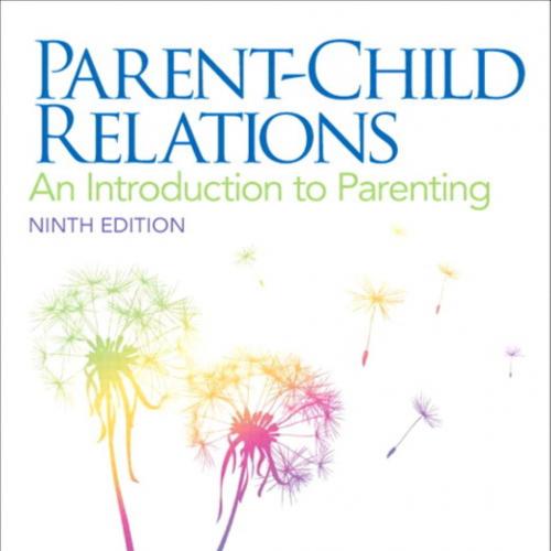 Parent-Child Relations An Introduction to Parenting 9th - JERRY J. BIGNER, CLARA GERHARDT