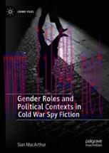 [PDF]Gender Roles and Political Contexts in Cold War Spy Fiction