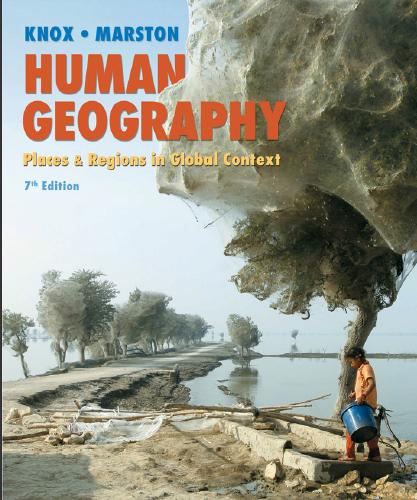 (Solution Manual)Human Geography Places and Regions in Global Context, 7th Edition Paul L. Knox...